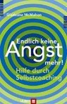 Endlich keine Angst mehr! - MCMAHON,  Gladeana - 9783456849836