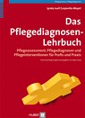 Das Pflegediagnosen-Lehrbuch - Lynda Juall Carpenito-Moyet ; Michael Herrmann ; Jürgen Georg - 9783456850245