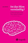 Ist das Hirn vernünftig? - Lutz Jäncke - 9783456856537