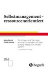Selbstmanagement - ressourcenorientiert - STORCH,  Maja ; Krause, Frank - 9783456858180
