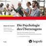 Die Psychologie des Überzeugens - Hörbuch -  - 9783456858920
