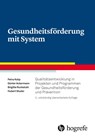 Gesundheitsförderung mit System - Petra Kolip ; Günter Ackermann ; Brigitte Ruckstuhl ; Hubert Studer - 9783456860176
