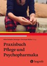 Praxisbuch Pflege und Psychopharmaka - Hilde Schädle-Deininger ; Christoph Müller - 9783456861647