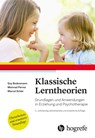 Klassische Lerntheorien - Guy Bodenmann ; Meinrad Perrez ; Marcel Schär - 9783456861845