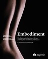 Embodiment - Wolfgang Tschacher ; Maja Storch ; Gerald Hüther ; Benita Cantieni - 9783456862187