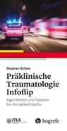 Präklinische Traumatologie Infoflip - Stephan Schele - 9783456862927
