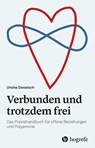 Verbunden und trotzdem frei - Ursina Donatsch - 9783456864044