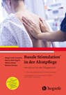 Basale Stimulation® in der Akutpflege - Margit Hatz-Casparis ; Monika Roth Sigrist ; Markus Remer ; Barbara Schoop - 9783456864136
