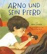 Arno und sein Pferd - Jane Godwin - 9783458179597