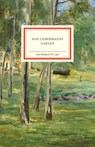 Max Liebermanns Garten - Gloria Köpnick ; Rainer Stamm - 9783458194989