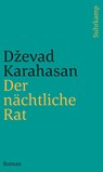 Der nächtliche Rat - Dzevad Karahasan - 9783458243335