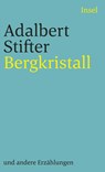 Bergkristall und andere Erzählungen - Adalbert Stifter - 9783458321385