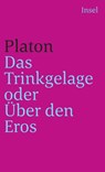 Das Trinkgelage oder Über den Eros - Platon - 9783458323815