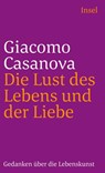 Die Lust des Lebens und der Liebe - Giacomo Casanova - 9783458345077