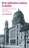 Orte jüdischen Lebens - Unda Hörner - 9783458351979