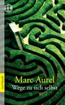 Wege zu sich selbst - Marc Aurel - 9783458357278