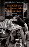 Der Club der unverbesserlichen Optimisten - Jean-Michel Guenassia - 9783458358367