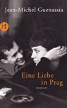 Eine Liebe in Prag - Jean-Michel Guenassia - 9783458360612