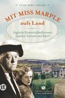 Mit Miss Marple aufs Land - Luise Berg-Ehlers - 9783458360674