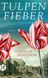 Moggach, D: Tulpenfieber - Deborah Moggach - 9783458361701