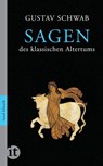 Sagen des klassischen Altertums - Gustav Schwab - 9783458362135