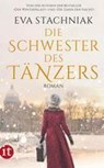Die Schwester des Tänzers - Eva Stachniak - 9783458363101