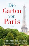 Die Gärten von Paris - Murielle Rousseau - 9783458364764