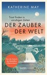 Der Zauber der Welt - Katherine May - 9783458643920