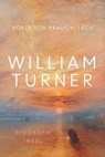 William Turner - Boris von Brauchitsch - 9783458644705