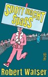 Spott macht Spaß - Robert Walser - 9783458683988