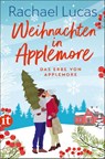 Weihnachten in Applemore - Rachael Lucas - 9783458684220