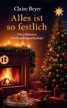 Alles ist so festlich - Claire Beyer - 9783458684237