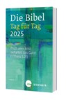 Die Bibel Tag für Tag 2025 - Fabian Brand - 9783460202504