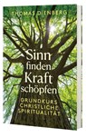 Sinn finden - Kraft schöpfen - Thomas Dienberg Ofmcap - 9783460255616