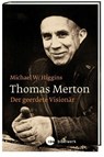 Thomas Merton - Michael W. Higgins - 9783460321359