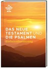 Das Neue Testament und die Psalmen (Einband Fotomotiv) -  - 9783460440234