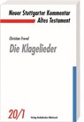 Die Klagelieder - Christian Frevel - 9783460510111