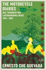 The Motorcycle Diaries - Ernesto Che Guevara - 9783462000740