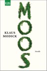 Moos - Klaus Modick - 9783462000887