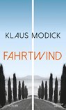 Fahrtwind - Klaus Modick - 9783462001303
