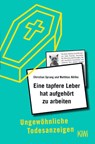 Eine tapfere Leber hat aufgehört zu arbeiten - Christian Sprang ; Matthias Nöllke - 9783462002607