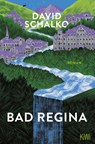 Bad Regina - David Schalko - 9783462003611