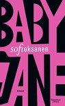 Baby Jane - Sofi Oksanen - 9783462004090