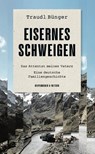 Eisernes Schweigen - Traudl Bünger - 9783462004908