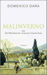 Malinverno oder Die Bibliothek der verlorenen Geschichten - Domenico Dara - 9783462005813