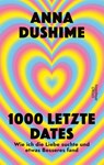 1000 letzte Dates - Anna Dushime - 9783462009552