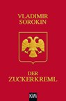 Der Zuckerkreml - Vladimir Sorokin - 9783462014235