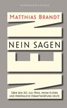 Nein sagen - Matthias Brandt - 9783462016277