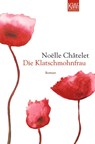 Die Klatschmohnfrau - Noelle Chatelet - 9783462029970