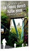 Zo foß durch Kölle jonn - FRANGENBERG,  Helmut - 9783462038453
